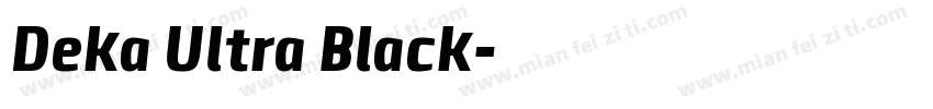 Deka Ultra Black字体转换